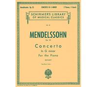 Felix Mendelssohn-Bartholdy: Concerto in G Minor (Schirmer's Library of Musical Classics): Schirmer Library of Classics Volume 61 Piano Duet Nfmc 2024-2028 Selection
