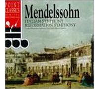 Felix Mendelssohn-Bartholdy - Italian Symphony / Reformation Symphony
