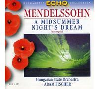 Felix Mendelssohn-Bartholdy - Midsummer Night's Dream