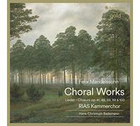 Mendelssohn-Bartholdy, F. - Choral Lieder
