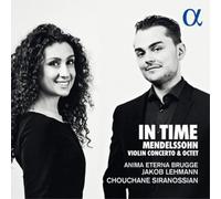 Siranossian - Mendelssohn: Violin Concerto & Octet - In Time