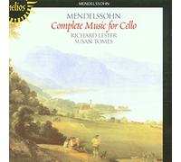 Félix Mendelssohn : Musique pour violoncelle et piano (Intégrale)