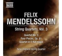 Felix Mendelssohn Quatuors à cordes (Volume 3)