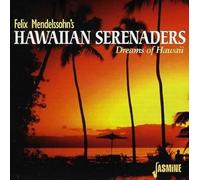 Mendelssohn,Felix & His - Dreams Of Hawaii