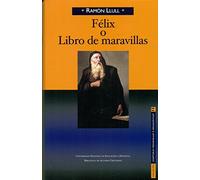 Félix o Libro de maravillas (NORMAL)