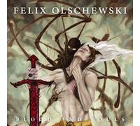 Felix Olschewski - Blood and Souls
