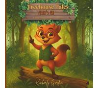 Felix's Fib: A Story About Honesty And Trust (Treehouse Tales)