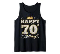 Feliz 70 cumpleaños 70 años Mujeres Hombres Fiesta de cumpleaños Camiseta sin Mangas
