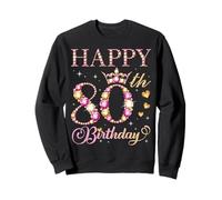 Feliz 80 cumpleaños 80 años Hombres Mujeres Fiesta de cumpleaños Sudadera