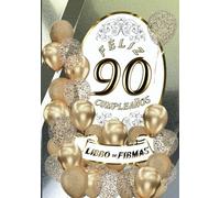 Feliz 90 Cumpleaños: Libro de Firmas y Dedicatorias de Invitados