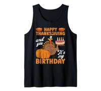 Feliz Acción de Gracias Y Sí, Es Mi Cumpleaños Peregrino Pavo Camiseta sin Mangas
