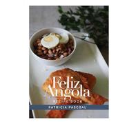 Feliz Angola Recipe Book