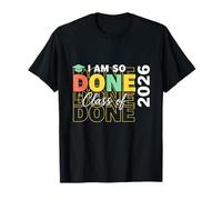 Feliz celebración de graduación de la Clase 2026 So Done Camiseta