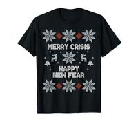 Feliz crisis feliz nuevo miedo divertido feo Navidad patrón Camiseta