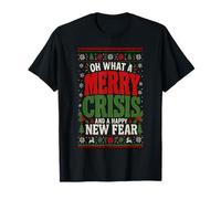 Feliz Crisis Y Un Nuevo Miedo Feliz Humor Divertido Navidad Camiseta