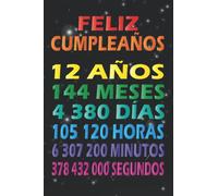 Feliz Cumpleaños 12 Años: Feliz cumpleaños 12 cuaderno | Un libro de visitas para fiesta de 12 cumpleaños | Decoración y regalos originales para niñas y niños (Spanish Edition)