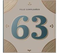 Feliz cumpleaños 63: Un libro de cumpleaños personal - Frases humorísticas e ideas inspiradoras para el nuevo año de vida (Los Mejores Años - Ahora)