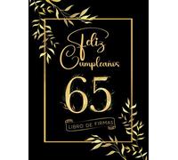 Feliz Cumpleaños 65: Libro de Firmas