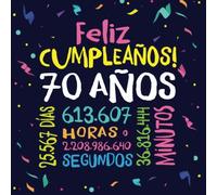 Feliz Cumpleaños - 70 Años: Un libro de visitas para fiesta de 70 cumpleaños - Decoración y regalos originales para hombres y mujeres - 70 años - ... para felicitaciones y fotos de los invitados