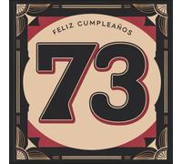 Feliz cumpleaños 73: Un libro de cumpleaños personal - Frases humorísticas e ideas inspiradoras para el nuevo año de vida (Los Mejores Años - Ahora)