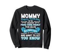 Feliz cumpleaños a mi mamá en el Cielo perdido Memorial Sudadera