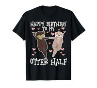Feliz cumpleaños a mi Mitad de Nutria Camiseta