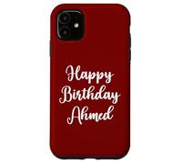 Feliz Cumpleaños Ahmed Carcasa para iPhone 11