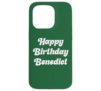 Feliz Cumpleaños Benedicto Carcasa para iPhone 15 Pro