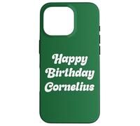 Feliz Cumpleaños Cornelius Carcasa para iPhone 16 Pro