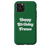 Feliz Cumpleaños Franco Carcasa para iPhone 11 Pro