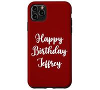 Feliz Cumpleaños Jeffrey Carcasa para iPhone 11 Pro MAX