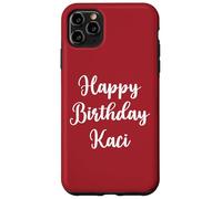 Feliz Cumpleaños Kaci Carcasa para iPhone 11 Pro MAX