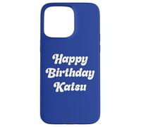 Feliz Cumpleaños Katsu Carcasa para iPhone 15 Pro MAX