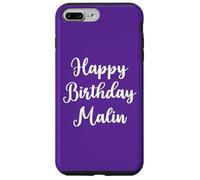 Feliz Cumpleaños Malin Carcasa para iPhone 7 Plus/8 Plus