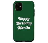 Feliz Cumpleaños Martin Carcasa para iPhone 11