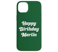 Feliz Cumpleaños Martin Carcasa para iPhone 14 Plus