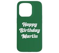 Feliz Cumpleaños Martin Carcasa para iPhone 15 Pro