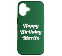 Feliz Cumpleaños Martin Carcasa para iPhone 16