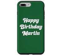 Feliz Cumpleaños Martin Carcasa para iPhone 7 Plus/8 Plus
