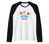 Feliz Cumpleaños Mary Camiseta Manga Raglan