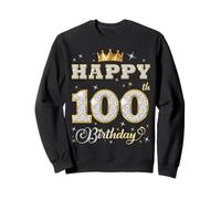 Feliz cumpleaños número 100 años 100 años Mujeres Hombres Fiesta de cumpleaños Sudadera