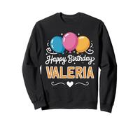 Feliz cumpleaños Valeria Sudadera