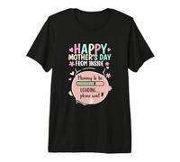 Feliz Día de Las Madres Desde Dentro Mamá Futura Loading Progress Camiseta Premium