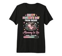 Feliz Día de Las Madres Desde Dentro Mamá Mamá para Estar Cargando 4 Camiseta Premium