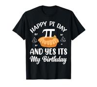 Feliz día de PI y sí, es mi cumpleaños Matemáticas Camiseta