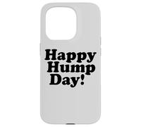 Feliz DÍA del Hump! MIÉRCOLES Mediados Semana Carcasa para iPhone 15 Pro