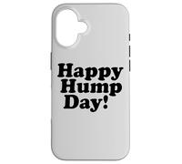 Feliz DÍA del Hump! MIÉRCOLES Mediados Semana Carcasa para iPhone 16