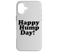 Feliz DÍA del Hump! MIÉRCOLES Mediados Semana Carcasa para iPhone 16 Plus