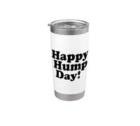 FELIZ DÍA DEL HUMP! MIÉRCOLES MEDIADOS SEMANA Vaso térmico de acero inoxidable de doble pared