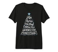Feliz Navidad - Amor, Brillo, Canta Fuerte, Baila Libre Camiseta Premium